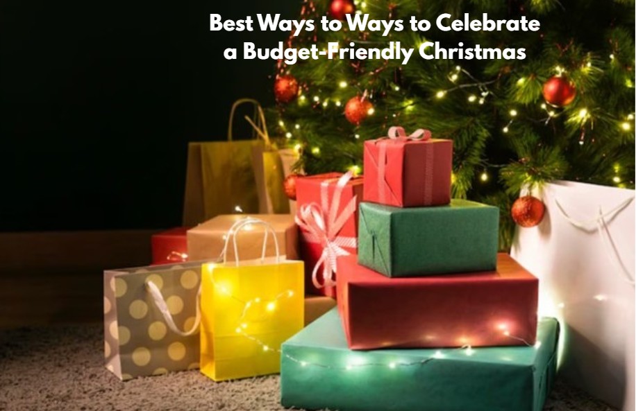 8 Smart Ways to Celebrate a Budget-Friendly Christmas