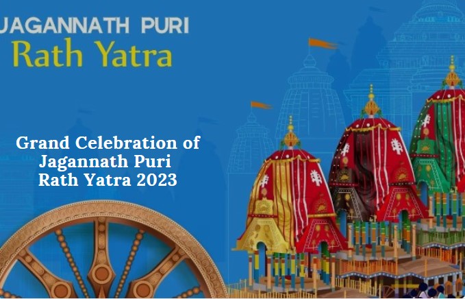 Grand Celebration of Jagannath Puri Rath Yatra 2023
