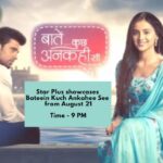 Star Plus showcases a new soap Bateein Kuch Ankahee See from August 21
