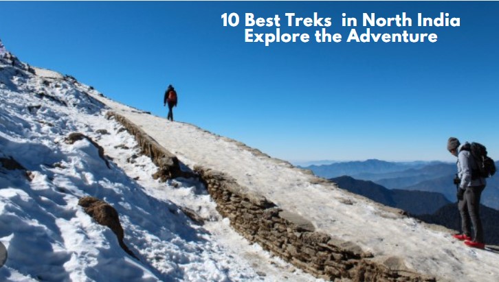 10 Best Trekking in North India
